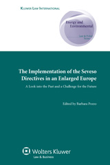 eBook, The Implementation of the Seveso Directives in an Enlarged Europe : A Look into the Past and a Challenge for the Future, Wolters Kluwer