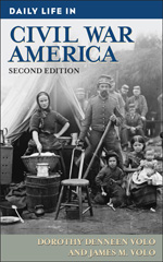 E-book, Daily Life in Civil War America, Volo, Dorothy, Bloomsbury Publishing