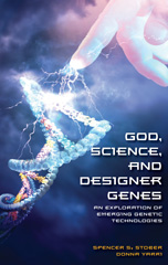 E-book, God, Science, and Designer Genes, Stober, Spencer S., Bloomsbury Publishing