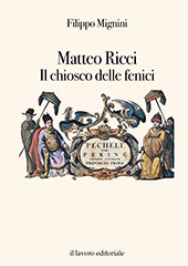 E-book, Matteo Ricci : il chiosco delle fenici, Mignini, Filippo, Il Lavoro Editoriale
