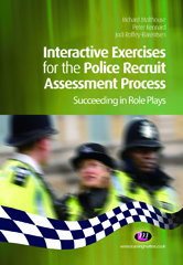 E-book, Interactive Exercises for the Police Recruit Assessment Process : Succeeding at Role Plays, Learning Matters