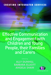 E-book, Effective Communication and Engagement with Children and Young People, their Families and Carers, Learning Matters