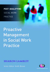 E-book, Proactive Management in Social Work Practice, Learning Matters