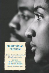 E-book, Education as Freedom : African American Educational Thought and Activism, Lexington Books