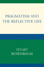 eBook, Pragmatism and the Reflective Life, Lexington Books
