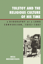 E-book, Tolstoy and the Religious Culture of His Time : A Biography of a Long Conversion, 1845-1885, Lexington Books