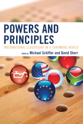E-book, Powers and Principles : International Leadership in a Shrinking World, Lexington Books