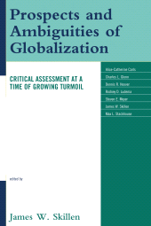 E-book, Prospects and Ambiguities of Globalization : Critical Assessments at a Time of Growing Turmoil, Lexington Books