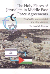 E-book, Holy Places of Jerusalem in Middle East Peace Agreements : The Conflict Between Global and State Identities, Liverpool University Press