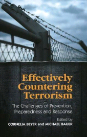 m, Effectively Countering Terrorism : The Challenges of Prevention, Preparedness and Response, Liverpool University Press