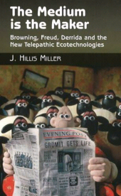 eBook, Medium is the Maker : Browning, Freud, Derrida and the New Telepathic Ecotechnologies, Liverpool University Press