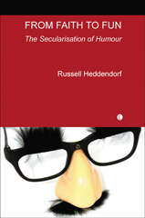 E-book, From Faith to Fun : The Secularisation of Humour, The Lutterworth Press