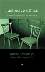 E-book, Justpeace Ethics : A Guide to Restorative Justice and Peacebuilding, The Lutterworth Press