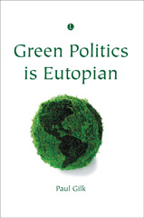 E-book, Green Politics is Eutopian, The Lutterworth Press