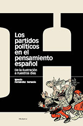 E-book, Los partidos políticos en el pensamiento español : de la Ilustración a nuestros días, Fernández Sarasola, Ignacio, Marcial Pons Historia