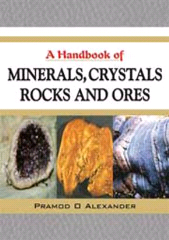E-book, A Handbook of Minerals, Crystals, Rocks and Ores, New India Publishing Agency