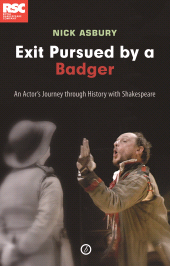 E-book, Exit Pursued by a Badger : An Actor's Journey Through History with Shakespeare, Oberon Books