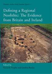 eBook, Defining a Regional Neolithic : Evidence from Britain and Ireland, Oxbow Books