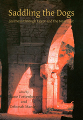 E-book, Saddling the Dogs : Journeys Through Egypt and the Near East, Oxbow Books