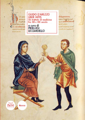 E-book, Liber mitis : un trattato di medicina fra XII e XIII secolo, Guido, d'Arezzo, 12th cent, Pacini
