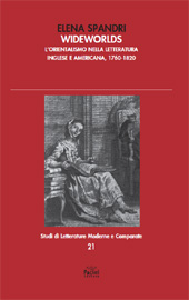 eBook, Wideworlds : l'orientalismo nella letteratura inglese e americana, 1760-1820, Spandri, Elena, Pacini