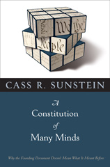 E-book, A Constitution of Many Minds : Why the Founding Document Doesn't Mean What It Meant Before, Princeton University Press