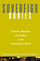 E-book, Sovereign Bodies : Citizens, Migrants, and States in the Postcolonial World, Princeton University Press