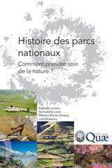 E-book, Histoire des parcs nationaux : Comment prendre soin de la nature ?, Éditions Quae