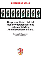 E-book, Responsabilidad civil del médico y responsabilidad patrimonial de la administración sanitaria, Bello Janeiro, Domingo, Reus