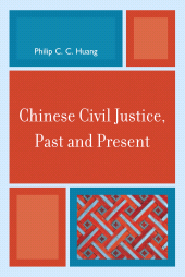 eBook, Chinese Civil Justice, Past and Present, Rowman & Littlefield Publishers
