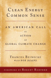 E-book, Clean Energy Common Sense : An American Call to Action on Global Climate Change, Rowman & Littlefield