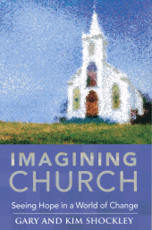 E-book, Imagining Church : Seeing Hope in a World of Change, Rowman & Littlefield