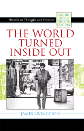 E-book, The World Turned Inside Out : American Thought and Culture at the End of the 20th Century, Rowman & Littlefield