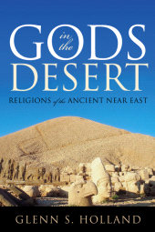 E-book, Gods in the Desert : Religions of the Ancient Near East, Rowman & Littlefield