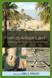 E-book, From an Antique Land : An Introduction to Ancient Near Eastern Literature, Rowman & Littlefield