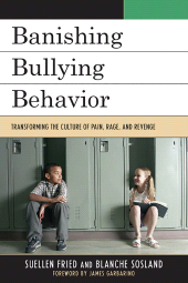 E-book, Banishing Bullying Behavior : Transforming the Culture of Pain, Rage, and Revenge, R&L Education