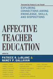 eBook, Affective Teacher Education : Exploring Connections among Knowledge, Skills, and Dispositions, R&L Education