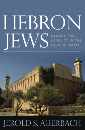 E-book, Hebron Jews : Memory and Conflict in the Land of Israel, Rowman & Littlefield Publishers