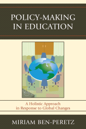 eBook, Policy-Making in Education : A Holistic Approach in Response to Global Changes, Rowman & Littlefield Publishers