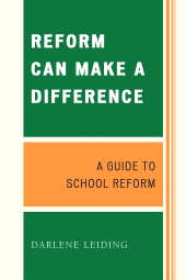eBook, Reform Can Make a Difference : A Guide to School Reform, Rowman & Littlefield Publishers