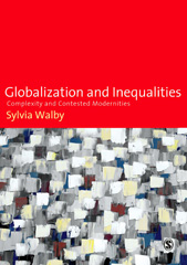 E-book, Globalization and Inequalities : Complexity and Contested Modernities, Walby, Sylvia, Sage