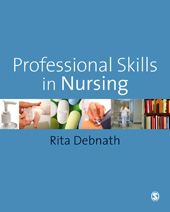 E-book, Professional Skills in Nursing : A Guide for the Common Foundation Programme, Debnath, Rita, Sage
