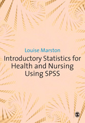 E-book, Introductory Statistics for Health and Nursing Using SPSS, Marston, Louise, Sage