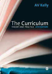 E-book, The Curriculum : Theory and Practice, Kelly, A Vic., Sage