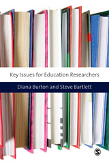 E-book, Key Issues for Education Researchers, Burton, Diana M., Sage