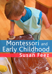 E-book, Montessori and Early Childhood : A Guide for Students, Sage