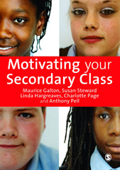 eBook, Motivating Your Secondary Class, Galton, Maurice J., Sage
