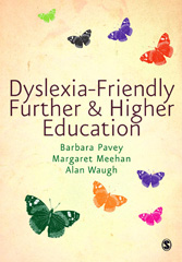 E-book, Dyslexia-Friendly Further and Higher Education, Pavey, Barbara, Sage