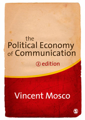 E-book, The Political Economy of Communication, Mosco, Vincent, Sage