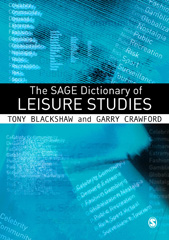 E-book, The SAGE Dictionary of Leisure Studies, Sage